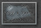 Aktion gegen Copy und Paste im G&auml;stebuch