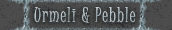 Urmeli & Pebble